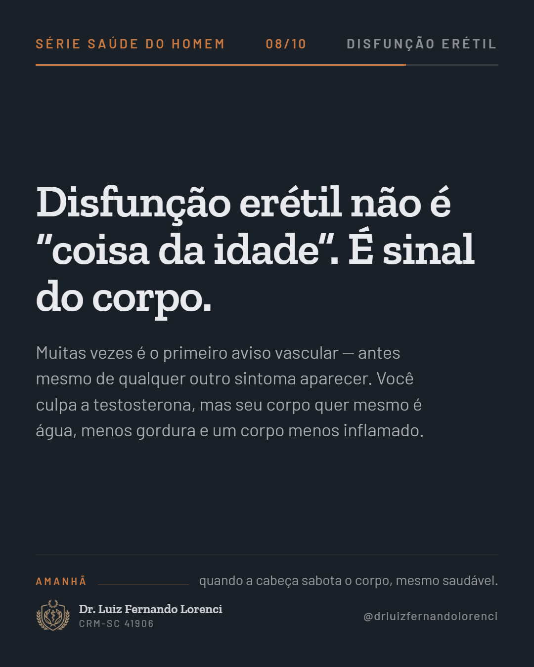 Disfunção erétil: o sintoma-sentinela que fala de vasos, hormônios, nervos e cabeça